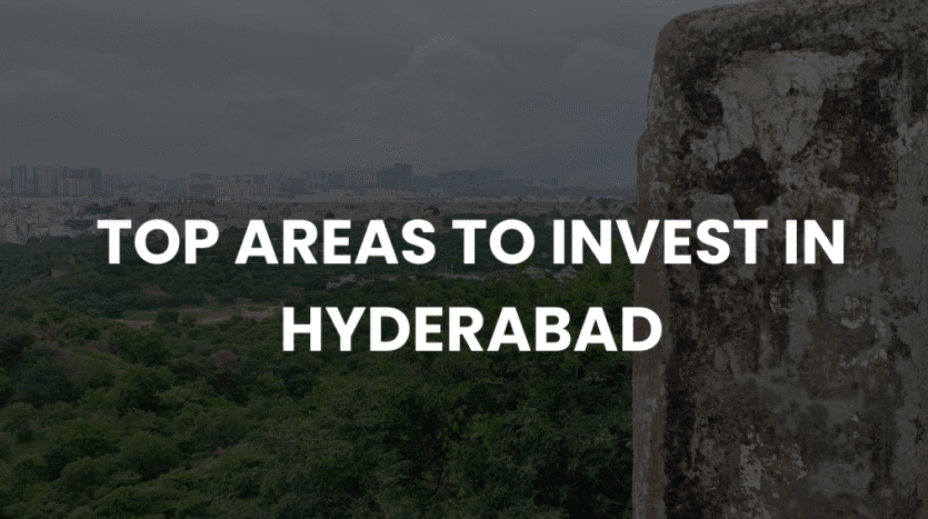 top-areas-to-invest-in-hyderabad